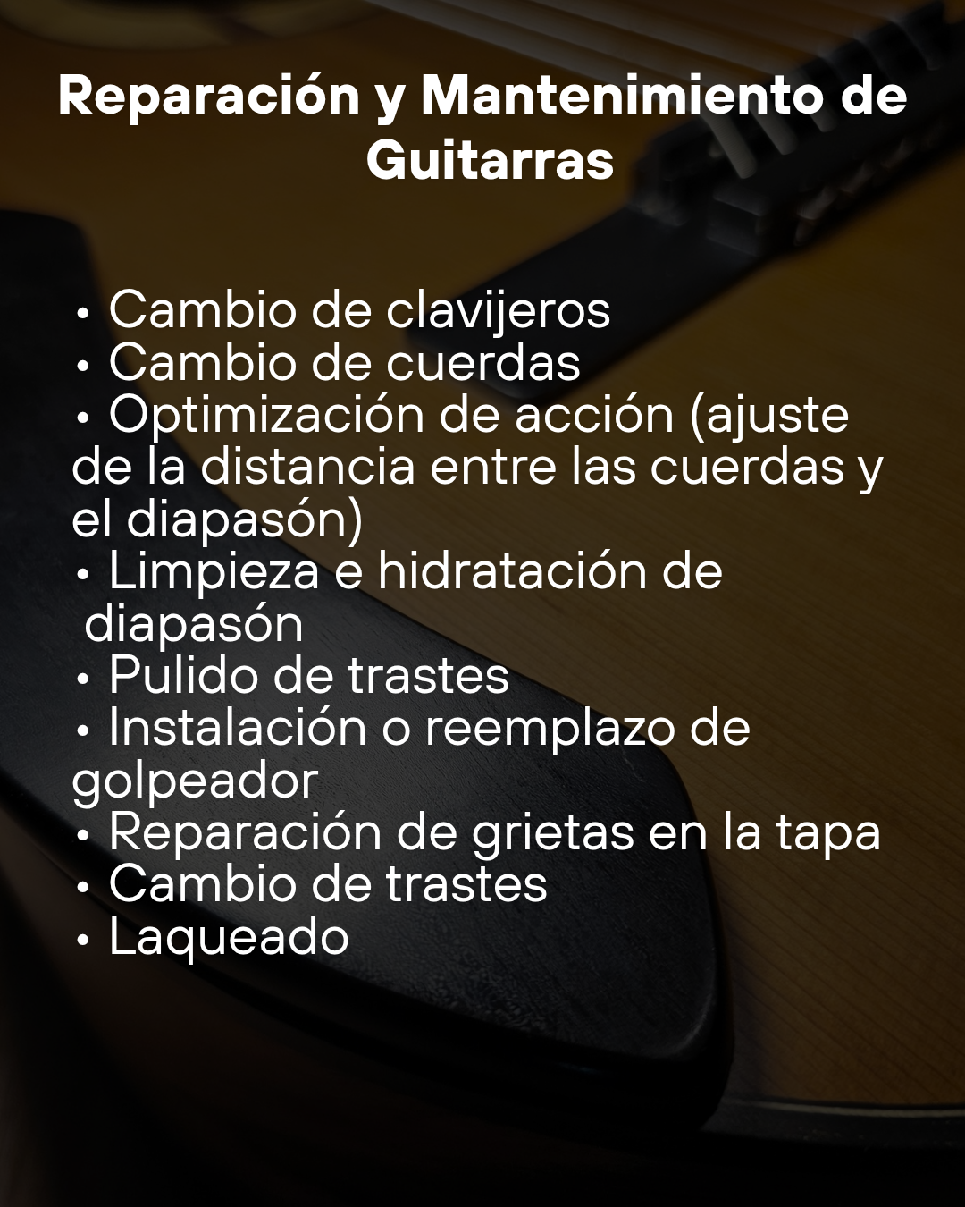 Reparación y Mantenimiento de Guitarras
